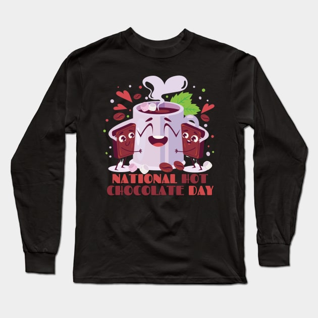 National Hot Chocolate Day - 31 January Long Sleeve T-Shirt by Magnificent Butterfly